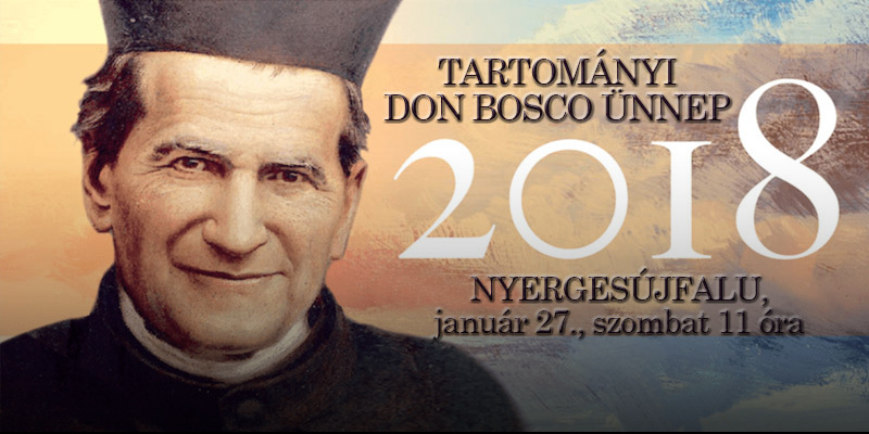 Meghívó tartományi Don Bosco ünnepre 2018-ban