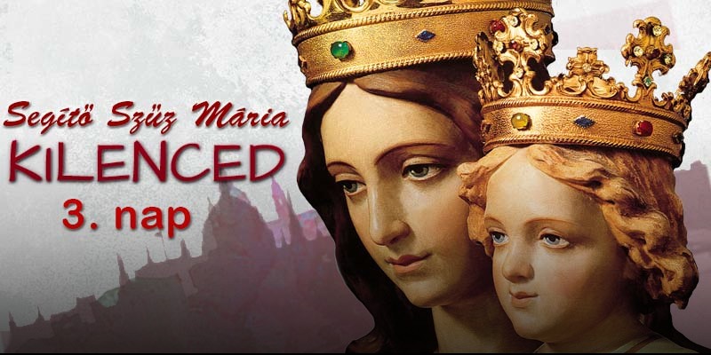 Online Segítő Szűz Mária kilenced - 3. nap