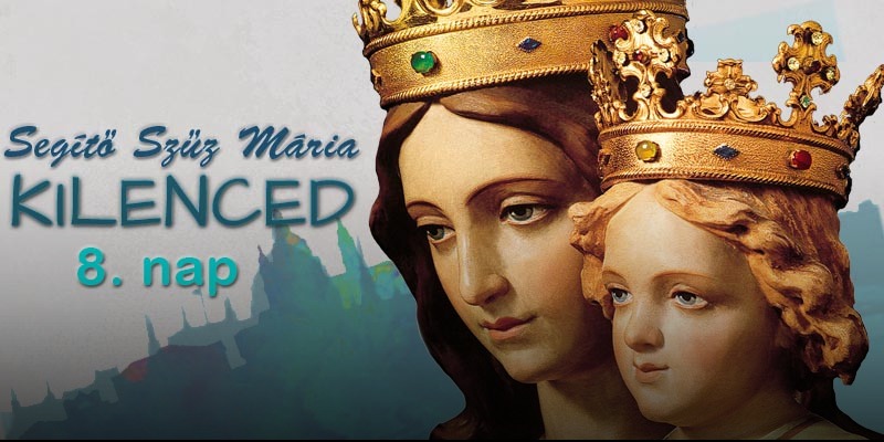Online Segítő Szűz Mária kilenced - 8. nap