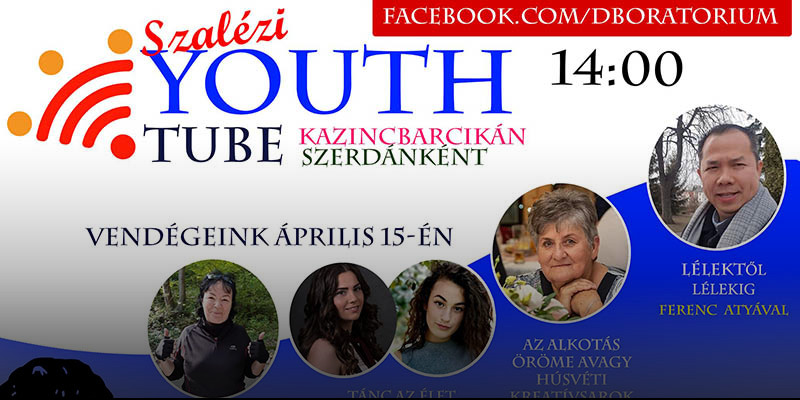 Kazincbarcika – Szalézi YOUTH Tube online oratórium