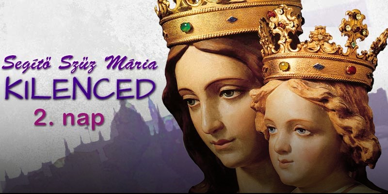 Online Segítő Szűz Mária kilenced - 2. nap