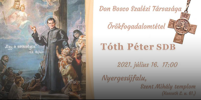 Tóth Péter SDB örökfogadalomtétele