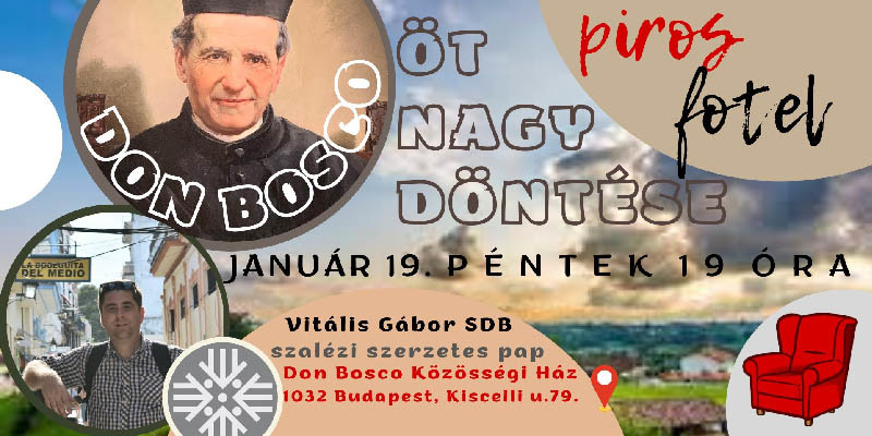 Óbuda – Piros fotel: Don Bosco öt nagy döntése