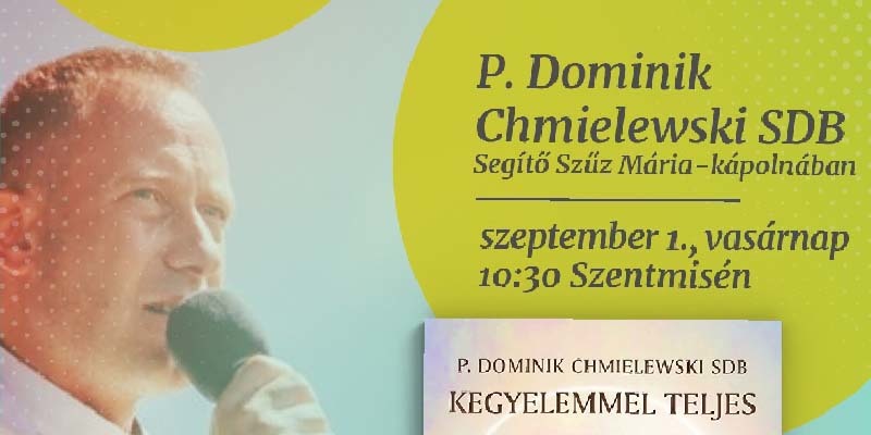 Óbuda - Dominik Chmielewski atya a Segítő Szűz Mária kápolnában