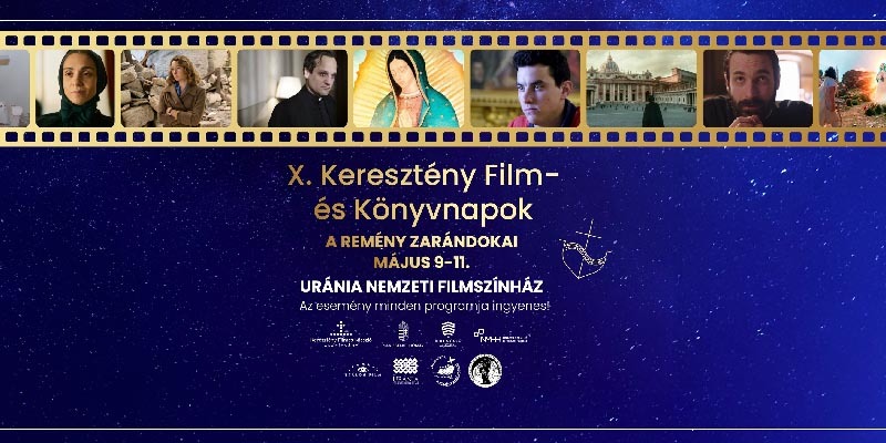 X. Keresztény Film- és Könyvnapok az Uránia Nemzeti Filmszínházban