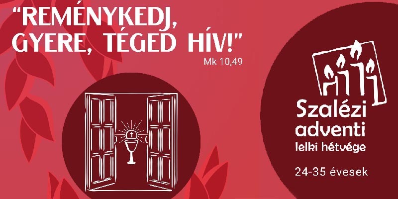Szalézi Adventi Lelki Hétvége 2025 24-35 éveseknek