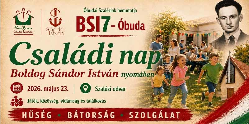 Óbuda - Boldog Sándor István hét az óbudai szaléziaknál