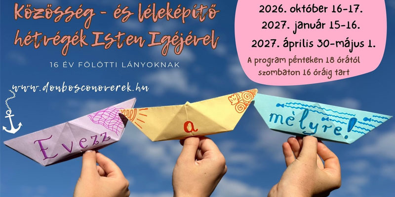 FMA - Közösség- és léleképítő hétvégék Isten Igéjével 16 év fölötti lányoknak