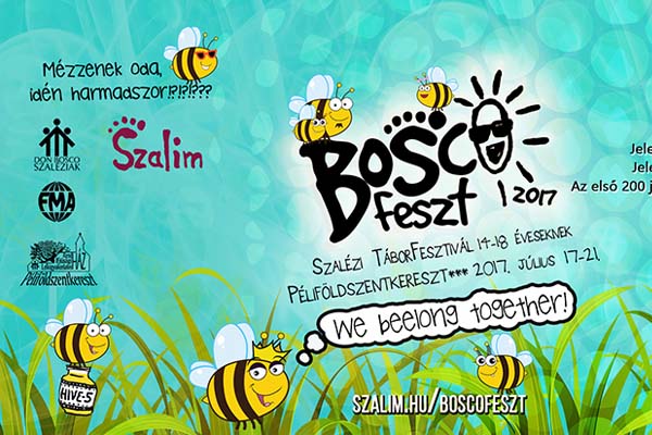 BoscoFeszt2017 – ÖsszetartozzZZzzunk!