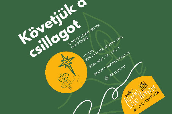 „Követjük a csillagot” - Szalézi Adventi Lelki Hétvége 24-35 éveseknek