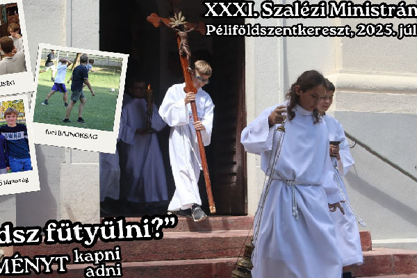 Meghívó: XXXI. Szalézi Ministránstábor - Július 15-19.
