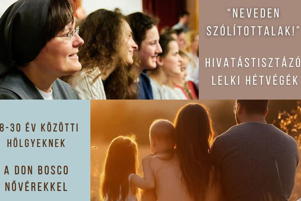 FMA - "Neveden szólítottalak" – Hivatástisztázó lelki hétvégék lányoknak 